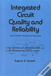 Integrated Circuit Quality And Reliability