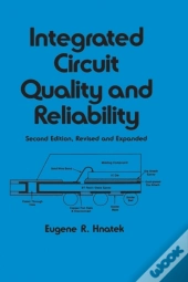 Integrated Circuit Quality And Reliability