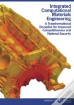 Integrated Computational Materials Engineering