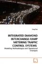 Integrated Diamond Interchange-Ramp Metering Traffic Control Systems - Preview