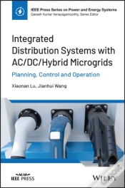 Capa do artigo Integrated Distribution Systems With Ac/Dc/Hybrid Microgrids: Planning, Control And Operation