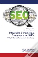 Integrated E-Marketing Framework For Smes