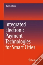 Capa do artigo Integrated Electronic Payment Technologies For Smart Cities