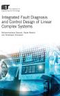 Integrated Fault Diagnosis And Control Design Of Linear Complex Systems - Preview