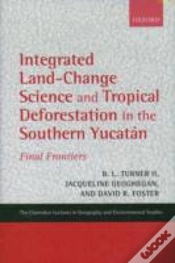 Capa do artigo Integrated Land-Change Science And Tropical Deforestation In The Southern Yucatan