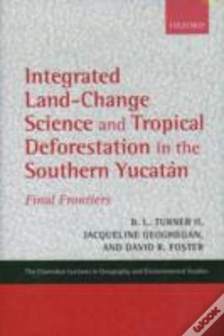 Capa do artigo Integrated Land-Change Science And Tropical Deforestation In The Southern Yucatan