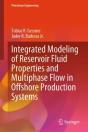 Integrated Modeling Of Reservoir Fluid Properties And Multiphase Flow In Offshore Production Systems - Preview