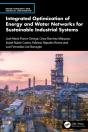 Integrated Optimization Of Energy And Water Networks For Sustainable Industrial Systems - Preview
