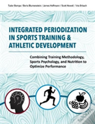 Integrated Periodization In Sports Training & Athletic Development