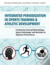 Integrated Periodization In Sports Training & Athletic Development
