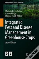 Integrated Pest And Disease Management In Greenhouse Crops