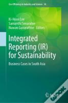 Integrated Reporting (Ir) For Sustainability