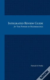 Integrated Review Guide For The Power Of Mathematics