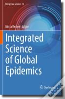 Integrated Science Of Global Epidemics
