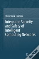Integrated Security And Safety Of Intelligent Computing Networks