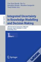 Integrated Uncertainty In Knowledge Modelling And Decision Making