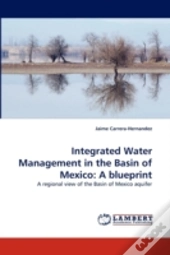 Integrated Water Management In The Basin Of Mexico