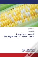 Integrated Weed Management In Sweet Corn