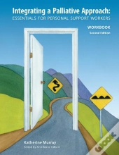 Integrating A Palliative Approach Workbook 2nd Edition