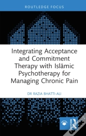 Capa do artigo Integrating Acceptance And Commitment Therapy With Islamic Psychotherapy For Managing Chronic Pain