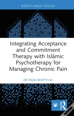 Capa do artigo Integrating Acceptance And Commitment Therapy With Islamic Psychotherapy For Managing Chronic Pain