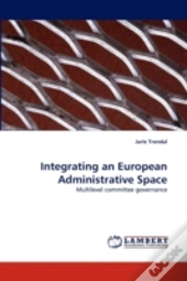 Integrating An European Administrative Space