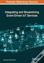 Integrating And Streamlining Event-Driven Iot Services