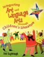 Integrating Art And Language Arts Through Children'S Literature - Preview
