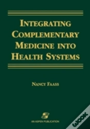 Capa do artigo Integrating Complementary Medicine Into Health Systems
