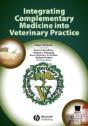 Integrating Complementary Medicine Into Veterinary Practice - Preview