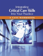 Integrating Critical Care Skills Into Your Practice - Preview