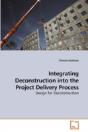 Integrating Deconstruction Into The - Preview