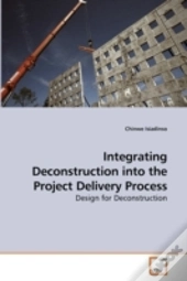 Integrating Deconstruction Into The