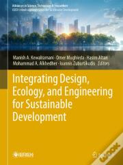 Integrating Design, Ecology, And Engineering For Sustainable Development