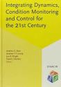 Integrating Dynamics, Condition Monitoring And Control For The 21st Century - Preview