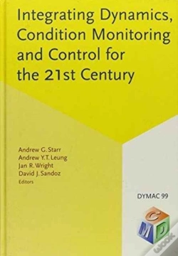 Capa do artigo Integrating Dynamics, Condition Monitoring And Control For The 21st Century
