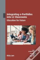 Integrating E-Portfolios Into L2 Classrooms