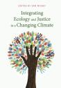 Integrating Ecology And Justice In A Changing Climate - Preview