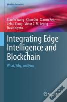 Integrating Edge Intelligence And Blockchain