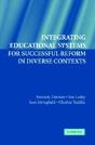Integrating Educational Systems For Successful Reform In Diverse Contexts - Preview