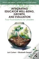 Integrating Educator Well-Being, Growth, And Evaluation