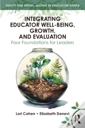 Integrating Educator Well-Being, Growth, And Evaluation