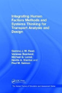 Integrating Human Factors Methods And Systems Thinking For Transport Analysis And Design - Preview