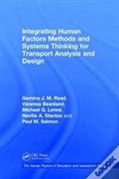 Integrating Human Factors Methods And Systems Thinking For Transport Analysis And Design