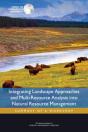 Integrating Landscape Approaches And Multi-Resource Analysis Into Natural Resource Management - Preview