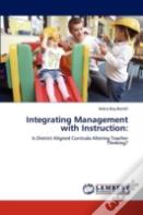 Integrating Management With Instruction