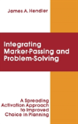 Integrating Marker Passing And Problem Solving - Preview