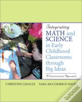 Integrating Math And Science In Early Childhood Classrooms Through Big Ideas