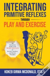 Integrating Primitive Reflexes Through P