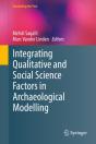 Integrating Qualitative And Social Science Factors In Archaeological Modelling - Preview